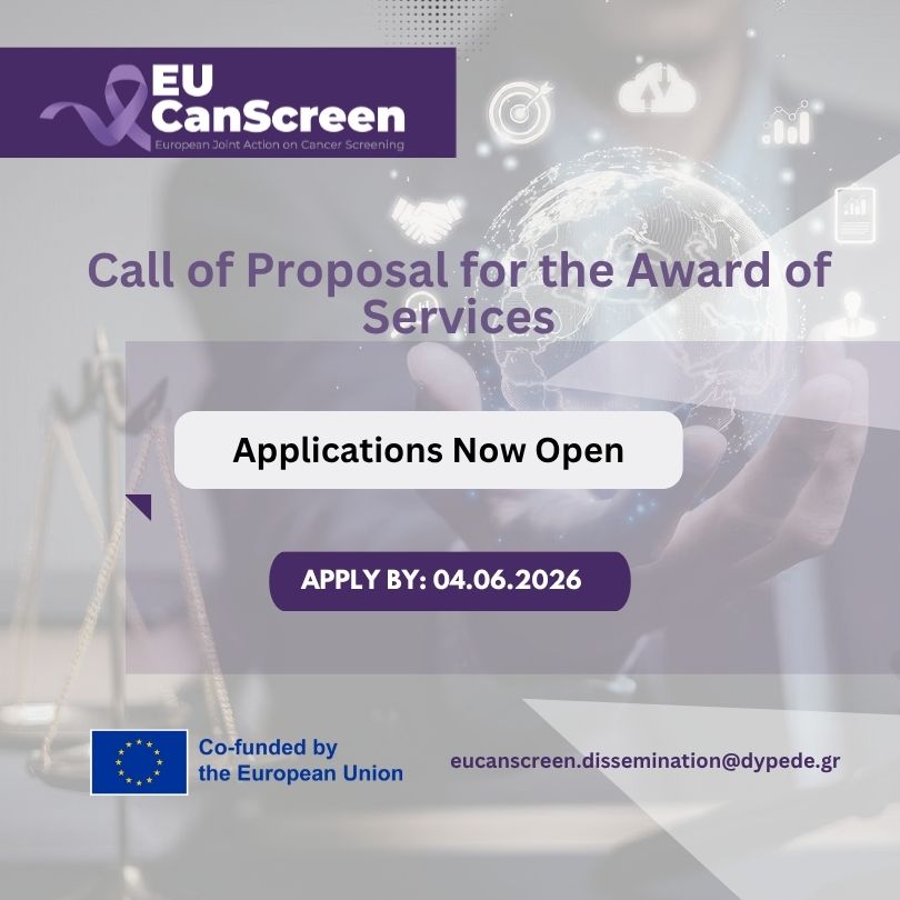 Call of Proposal for the Award of Services, in the Context of the Implementation of the EUCanScreen Joint Action