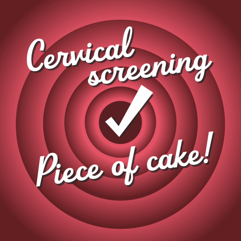 Cervical Screening – Piece of Cake