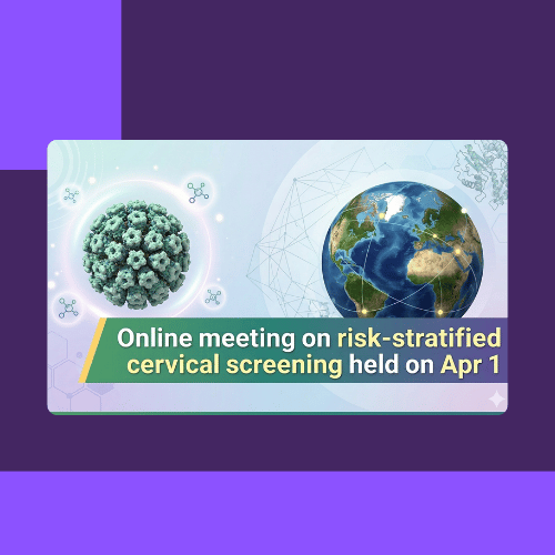 Online Meeting On Risk Stratified Cervical Screening Held On Apr 1