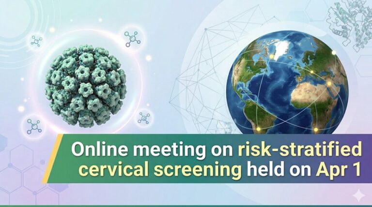 Online Meeting On Risk Stratified Cervical Screening Held On Apr1