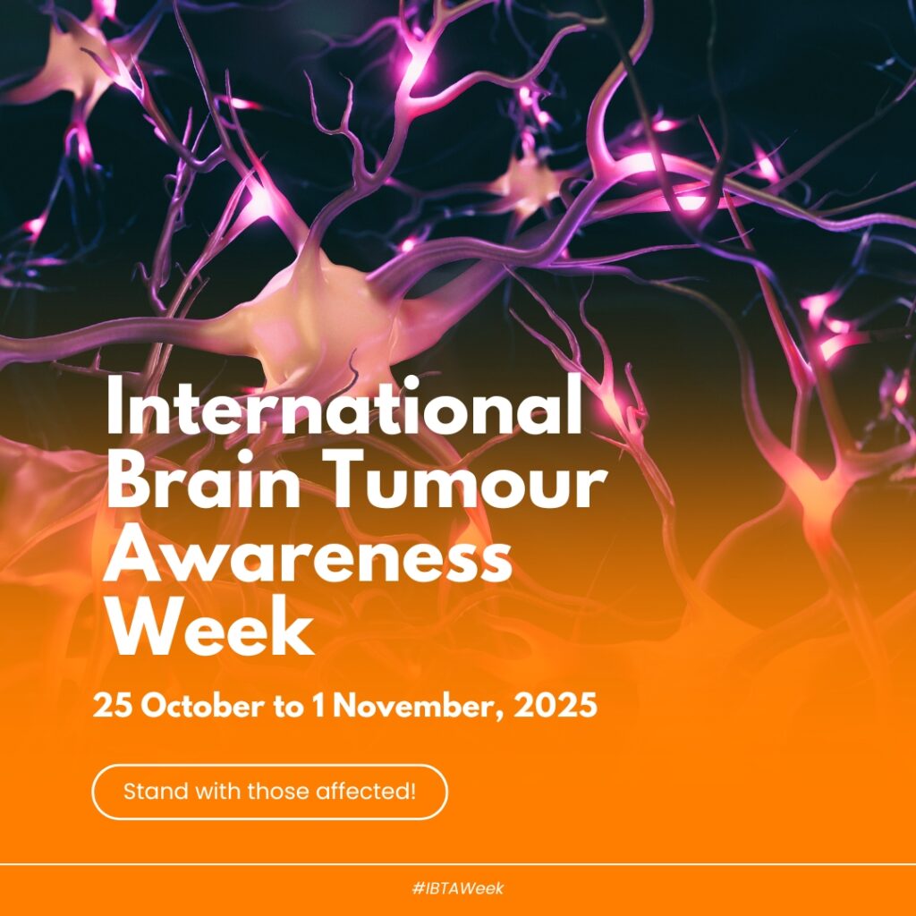 International Brain Tumour Awareness Week – 25 October to 1 November 2025