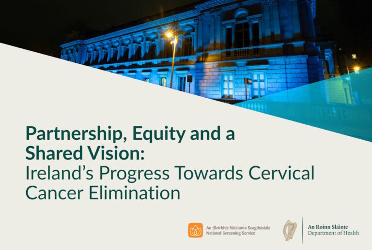 Post 5 Partnership, equity and a shared vision Ireland’s progress towards cervical cancer elimination
