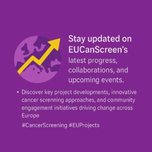STAY UPDATED ON EUCanScreens
