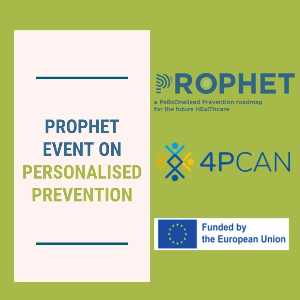 PROPHET Event on Personalised Prevention